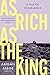 As Rich as the King: A Tale...
