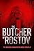 The Butcher of Rostov by Lawless Press