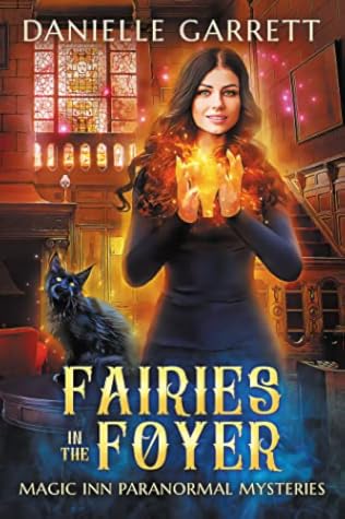 Fairies in the Foyer (Magic Inn Paranormal Mysteries #2)