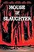 House of Slaughter, Vol. 1: The Butcher's Mark