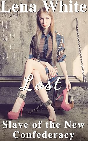 Lost (Slave of the New Confederacy Book 5)