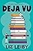 Deja Vu