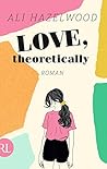 Love, theoretically by Ali Hazelwood