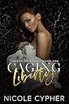 Caging Liberty by Nicole Cypher