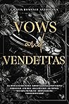 Vows and Vendettas