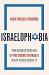 Israelophobia: Th...