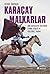 Karaçay Malkarlar by Ufuk Tavkul