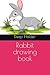 Rabbit drawing book by Deep Halder