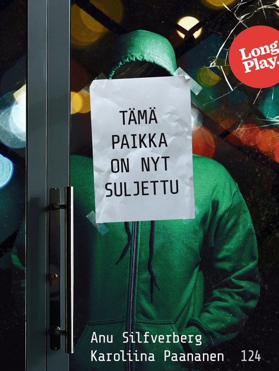Tämä paikka on nyt suljettu (Long Play, #124)