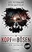 Im Kopf des Bösen by Axel Petermann