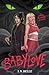 Babylove (Babylove #1)
