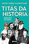 Titãs da História...