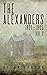 The Alexanders. Vol. 2 1921 - 1925