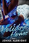 Holiday Home: A H...