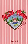 Miss Moss by M. Mott