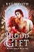 Blood Gift: A Fantasy Romance (Blood Grace)