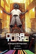 Mara Turing.: El Enigma del Viejo SAM
