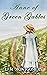 Anne of Green Gables by L.M. Montgomery