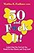 50 and F*ck It!