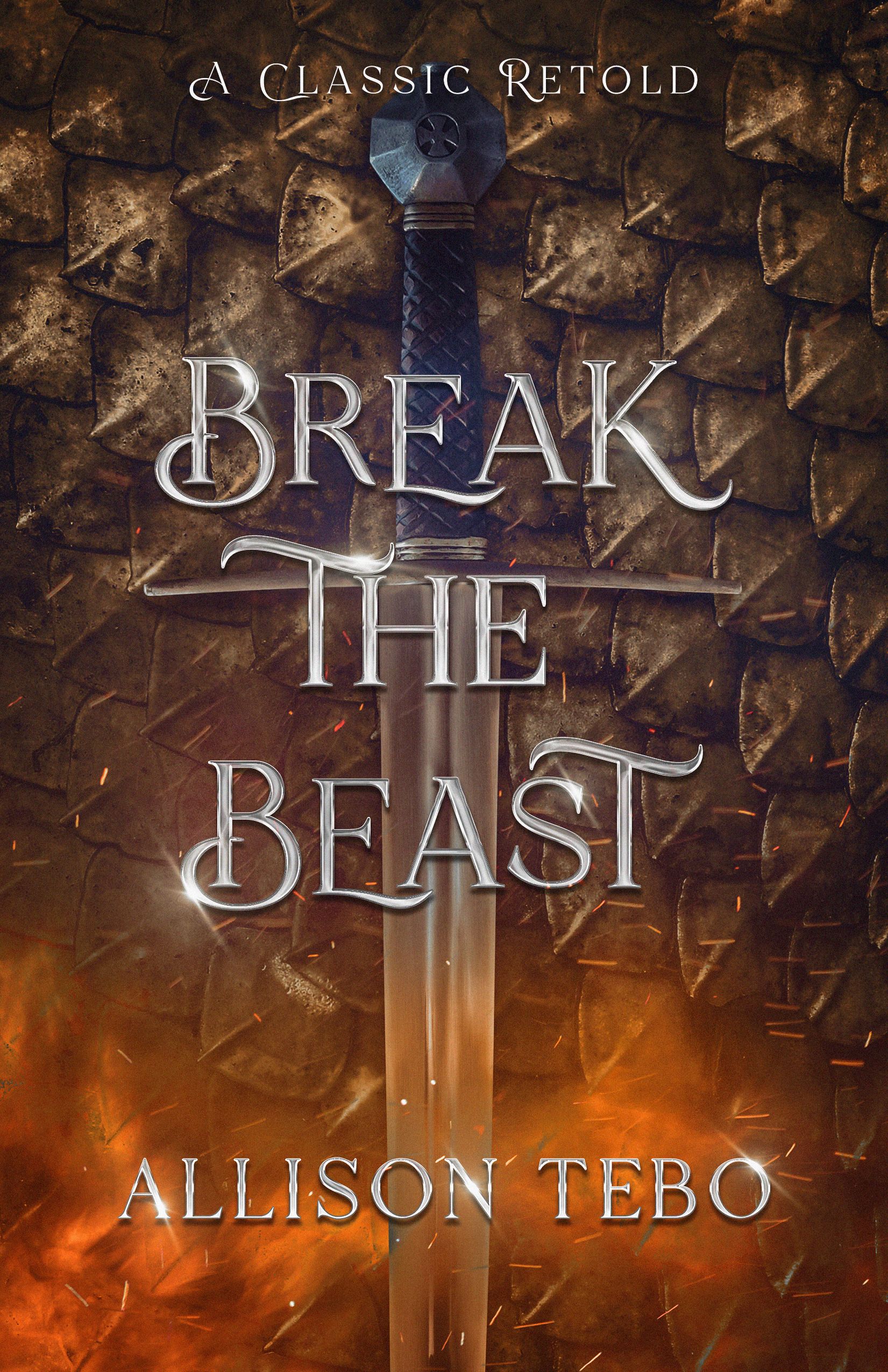 Break the Beast (A Classic Retold, #1)