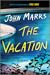 The Vacation by John Marrs