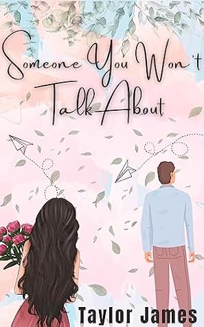 Someone You Won't Talk About (Rose Hills #1)