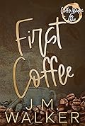 First Coffee