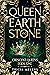 Queen of Earth and Stone (C...