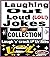 LAUGHING OUT LOUD JOKES COL...