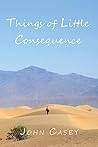 Things of Little Consequence