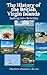The History of the British Virgin Islands by Charlotte Chambers-Brown
