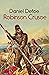 Robinson Crusoe - Daniel De...