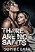 There Are No Saints (Sinner...