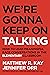 We're Gonna Keep On Talking