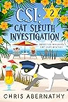 CSI: Cat Sleuth I...