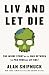 LIV and Let Die