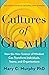 Cultures of Growth: How the...