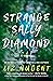 Strange Sally Diamond