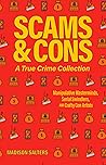 Scams and Cons: A...