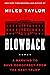 Blowback: A Warning to Save Democracy from the Next Trump