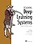 Designing Deep Learning Sys...