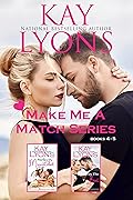 Make Me A Match Boxset Books 4-5