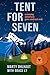Tent for Seven: A Camping Adventure Gone South Out West