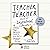 Teacher, Teacher: An anthology about inspirational educators