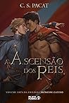 Book cover for A Ascensão dos Reis (O Príncipe Cativo, #3)