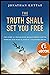 The Truth Shall Set You Free by Jonathan Kuttab