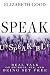 Speak the Unspeakable: Real...