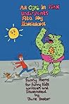 An Ogre in Pink Underpants Ate My Homework by June Doster