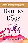 Dances with Dogs:...