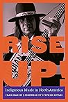 Rise Up!: Indigenous Music in North America